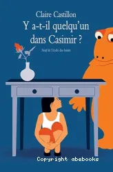 Y a-t-il quelqu'un dans Casimir ?