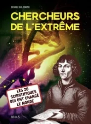 Chercheurs de l'extrême