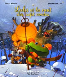 Lulu et la nuit des sept contes