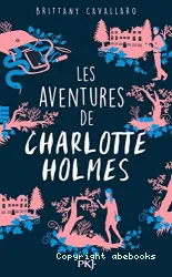 Les aventures de Charlotte Holmes