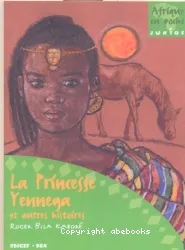 La princesse Yennega et autres histoires