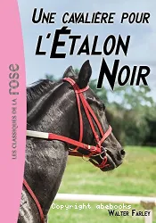 Une cavalière pour l'étalon noir