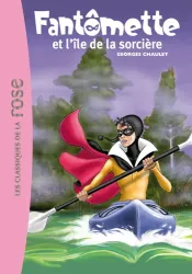 Fantômette et l'île de la sorcière