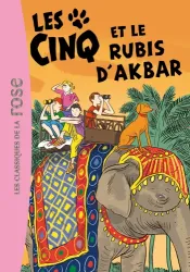 Les Cinq et le rubis d'Akbar