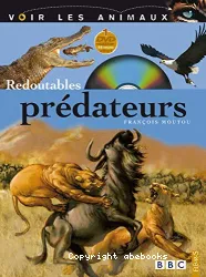 Redoutables prédateurs