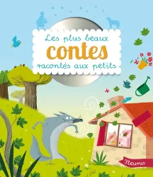 Les plus beaux contes racontés aux petits