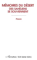 mémoires du désert: des sahéliens se souviennent