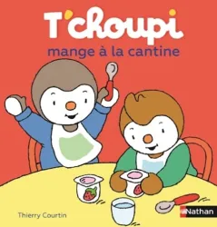 T'choupi mange à la cantine