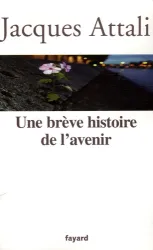 Une brève histoire de l'avenir