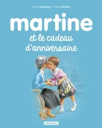 Martine et le cadeau d'anniversaire