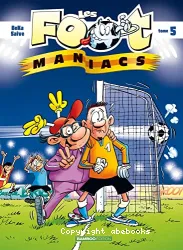 Les foot maniacs