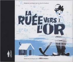 Ruée vers l'or (La)