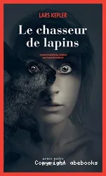 Le chasseur de lapins