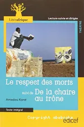 Le respect des morts ; De la chaire au trône