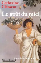 Le Goût du miel (Biographies et mémoires)