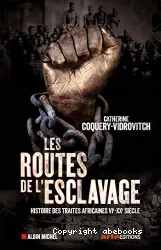 Les routes de l'esclavage