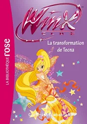 La transformation de Tecna