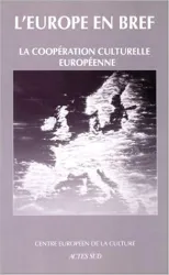 La coopération culturelle européenne