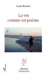 La vie comme un poème