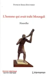 L'homme qui avait trahi Moungali