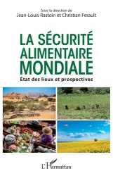 La sécurité alimentaire mondiale