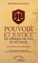 Pouvoir et justice en Afrique du Sud et au Togo