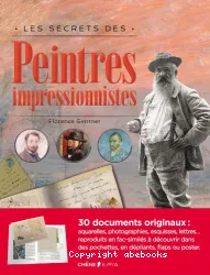 Les secrets des peintres impressionnistes