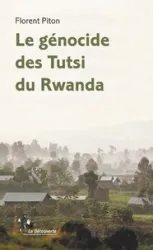 Le génocide des Tutsi du Rwanda