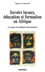 Savoirs locaux, éducation et formation en Afrique