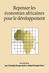 Repenser les économies africaines pour le développement