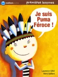 Je suis Puma Féroce !