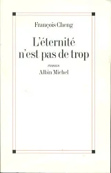 L'éternité n'est pas de trop