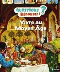 Vivre au Moyen âge