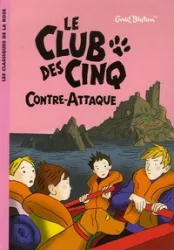 Le club des cinq contre-attaque