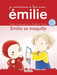 Emilie se maquille