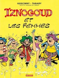 Iznogoud et les femmes