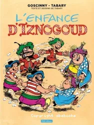 L'enfance d'Iznogoud