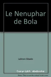 Le Nénuphar de Bola