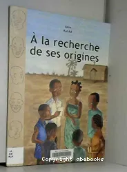 A la recherche de ses origines