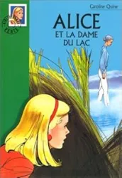 Alice et la dame du lac