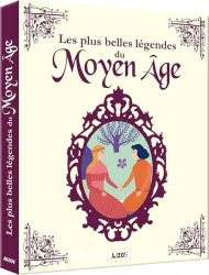 Les plus belles légendes du Moyen Age