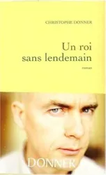 Un roi sans lendemain