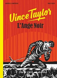 Vince Taylor, l'ange noir