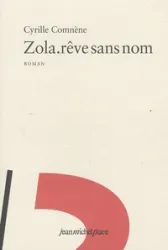 Zola.rêve sans nom