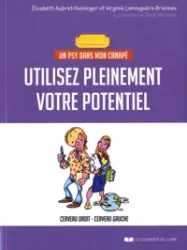 Utilisez pleinement votre potentiel