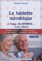 La tablette numérique à l'usage des seniors