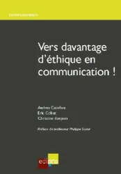 Vers davantage d'éthique en communication