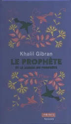 Le prophète ; suivi de Le jardin du prophète
