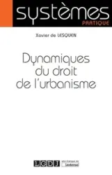 Dynamiques du droit de l'urbanisme