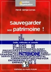 Sauvegarder son patrimoine !